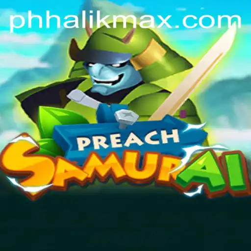 PreachSamurai: An Immersive Gaming Adventure with Phhalik