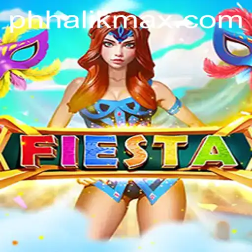 Fiesta: A Unique Gaming Experience with Phhalik